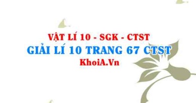 Giải Vật lí 10 trang 67 Chân trời Sáng tạo